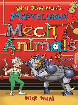 cover image of Will Jakeman's Marvellous Mechanimals